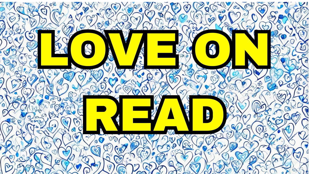 Love on Read