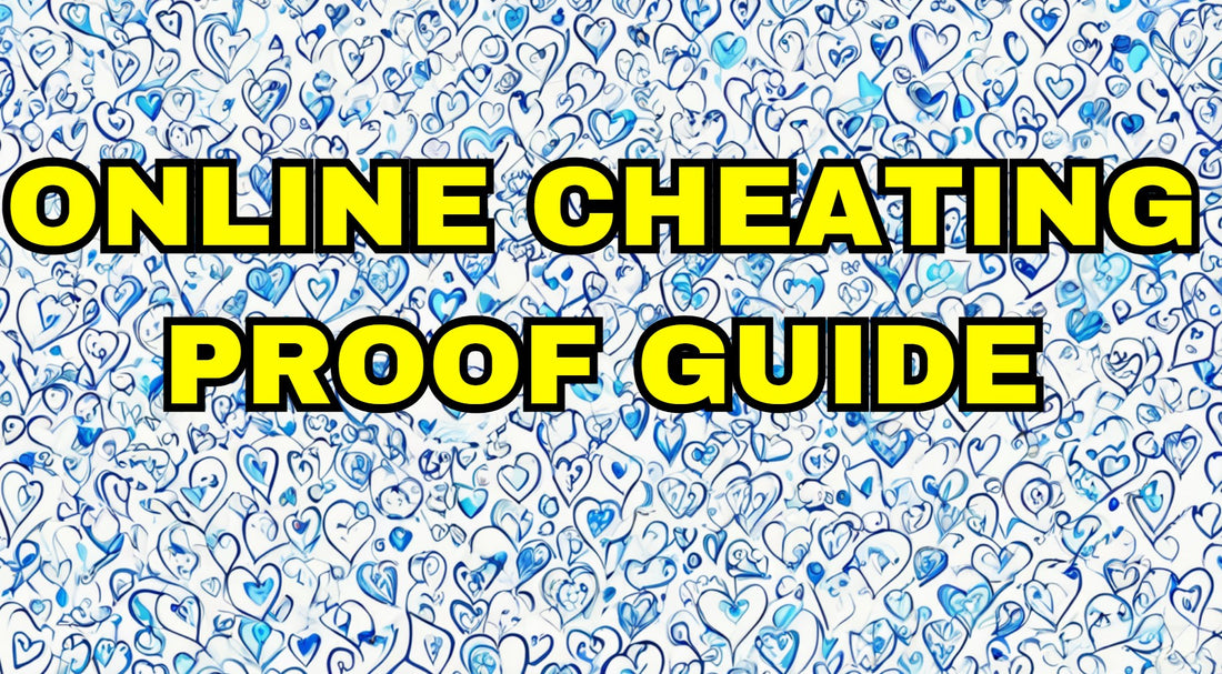 Online Cheating Proof Guide