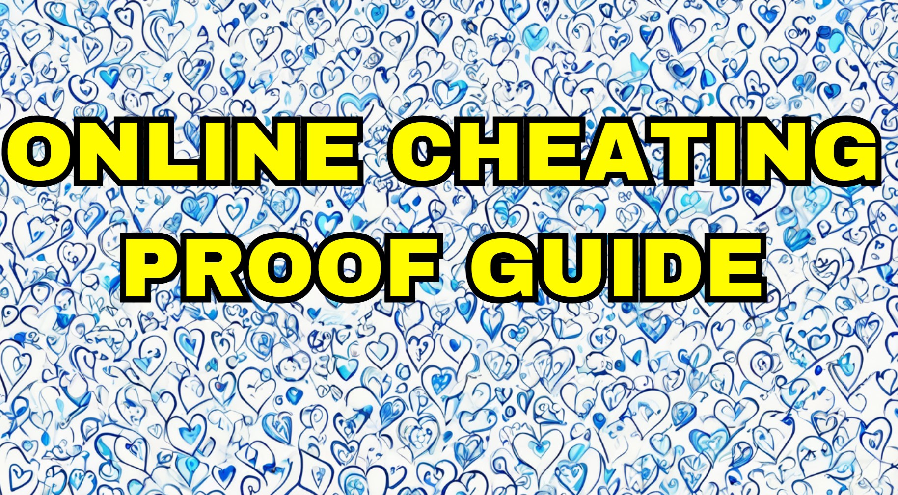 Online Cheating Proof Guide