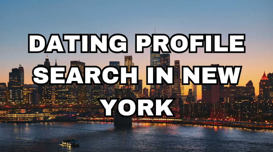 dating profile search in new york 