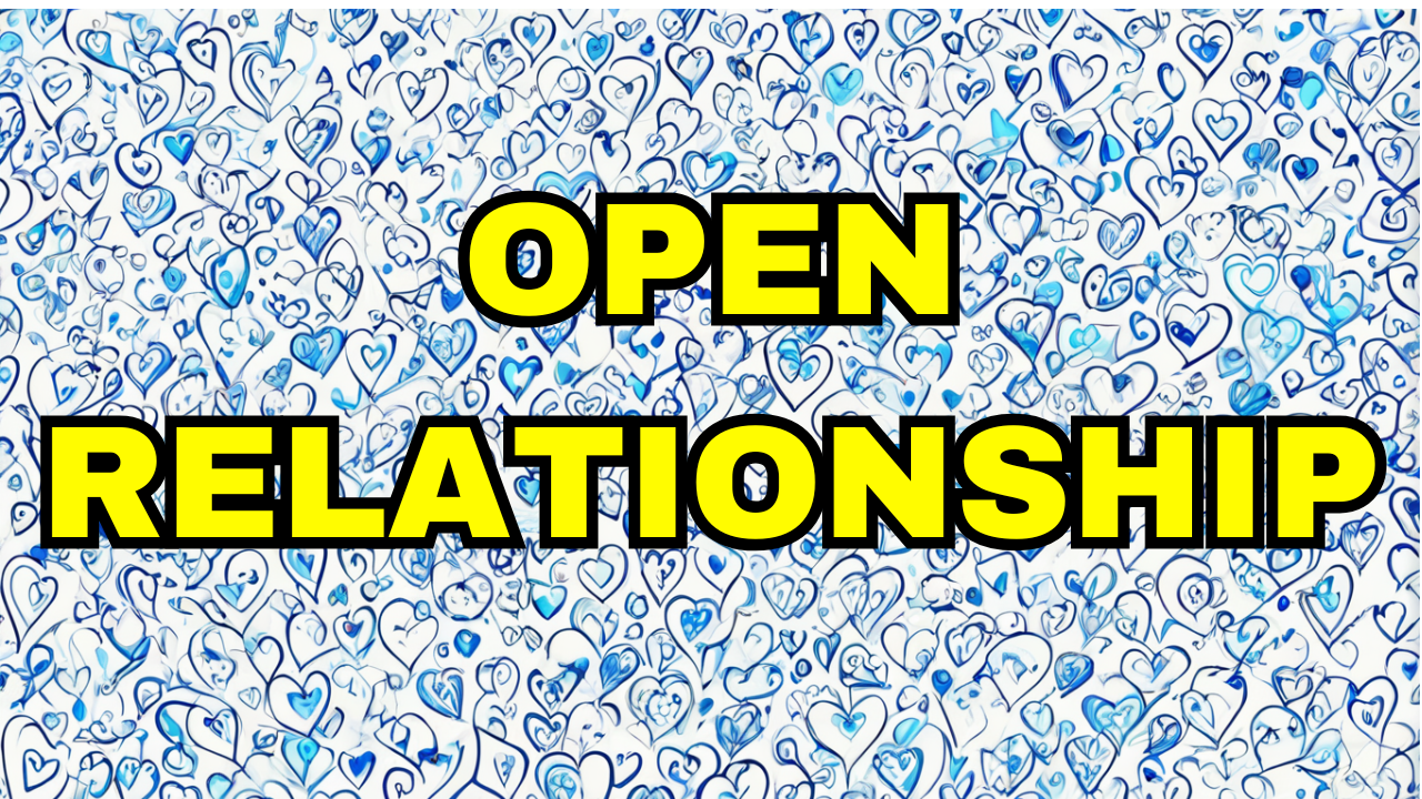 Open Relationship